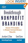 Breakthrough Nonprofit Branding: Seve...