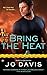 Bring the Heat: A Sugarland Blue Novel