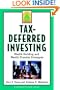Tax-Deferred Investing : Wealth Building and Wealth Transfer Strategies (A Marketplace Book)