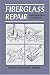 Third Party New : Fiberglass Repair: Polyester And Epoxy