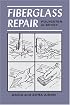 Fiberglass Repair: Polyester And Epoxy
