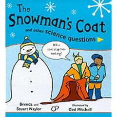 The Snowman's Coat and Other Science Questions: Big Book