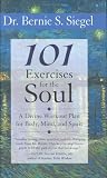 101 Exercises for the Soul: Divine Workout Plan for Body, Mind, and Spirit