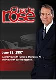 Charlie Rose with Hunter S. Thompson; Isabella Rossellini (June 13, 1997)