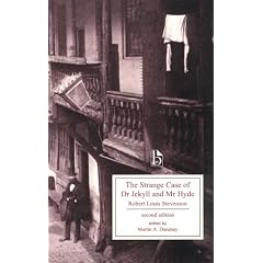 The Strange Case of Dr. Jekyll and Mr. Hyde, second edition (Broadview Editions Series)