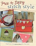 Cover of Free and Easy Stitch Style by Poppy Treffry 0715331604