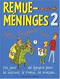 Remue-méninges, tome 2