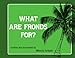 What Are Fronds For? (A Kolowalu Book)