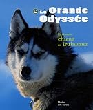 La Grande Odyss�e : Profession : chiens de tra�neaux->Cliquez sur l'image pour obtenir des informations sur ce livre