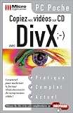 Copiez vos vid�os avec DIVX