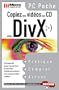 Copiez vos vid�os avec DIVX