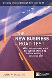 New Business Road Test: What Entrepreneurs & Executives Should Do Before Writing a Business Plan ("Financial Times")