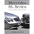 Mercedes SL Series: The Complete Story (Crowood Autoclassics)