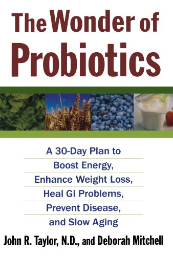 The Wonder of Probiotics: A 30-Day Plan to Boost Energy, Enhance Weight Loss, Heal GI Problems, Prevent Disease, and Slow Aging (Lynn Sonbe