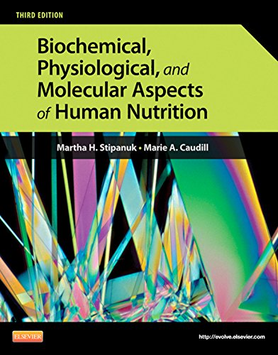 Biochemical, Physiological, and Molecular Aspects of Human Nutrition