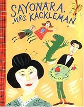 Sayonara, Mrs. Kackleman