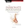 The Passionate Programmer: Creating a Remarkable C&hellip by Chad Fowler