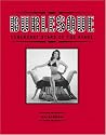 Burlesque: Legendary Stars of the Stage