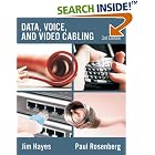 Click here to buy Data, Voice and Video Cabling by  Jim Hayes and Paul Rosenberg.