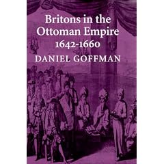 Britons in the Ottoman Empire, 1642-1660 (Publications on the Near East, University of Washington)