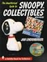 The Unauthorized Guide to Snoopy Collectibles: With Values (Schiffer Book for Collectors)