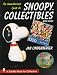 The Unauthorized Guide to Snoopy Collectibles: With Values (Schiffer Book for Collectors)