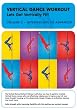 Vertical Dance Workout: Let's Get Vertically Fit! Vol. 2 - Intermediate to Advanced