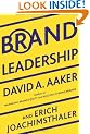 Brand Leadership: Building Assets In an Information Economy