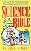 Science and the Bible: 30 Scientific Demonstrations Illustrating Scriptural Truths