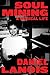 Soul Mining: A Musical Life