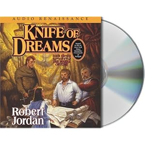 Knife of Dreams (The Wheel of Time, Book 11) by Robert Jordan, Kate Reading, and Michael Kramer