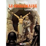 Le Mercenaire, tome 5 : La forteressepar V. Segrelles