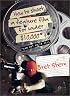 How to Shoot a Feature Film for Under $10,000 (And Not Go to Jail)