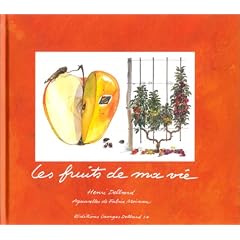 Les Fruits de ma vie