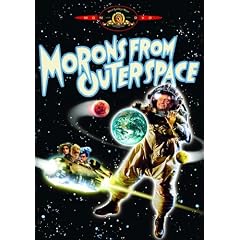 Morons from Outer Space