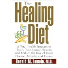 The Healing Diet: A Total Health Program to Purify Your Lymph System and Reduce the Risk... by Gerald M., M.D. Lemole