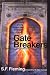 Gate Breakers by Stanley Fleming ISBN 0967937116