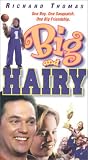 VHS : Big & Hairy