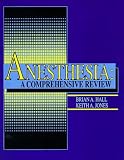Anesthesia: A Comprehensive Review image