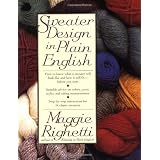 Sweater Design in Plain English ~ Maggie Righetti