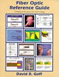 Fiber Optic Reference Guide