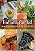 Indiana Cooks!: Great Restaurant Recipes For The Home Kitchen (Quarry Books)