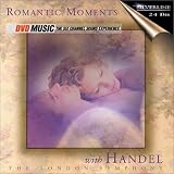 Romantic Moments with Handel - London Symphony (DVD Audio)