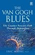 The Van Gogh Blues: The Creative Person's Path Through Depression