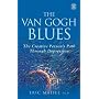 The Van Gogh Blues: The Creative Person's Path Through Depression