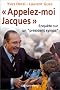 Appelez-moi Jacques : Enqu�te sur un pr�sident sympa