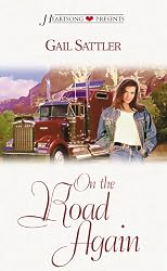 On the Road Again (Heartsong Presents, # 385)