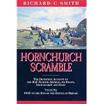 HORNCHURCH SCRAMBLE: The Definitive Account of the RAF Fighter Airfield, its Pilots, Groundcrew and Staff from 1915 to the End of the Battle of Britain book cover