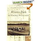 Click here to buy Winter Park in Vintage Postcards (Postcard History) (Postcard History) by  Robin Chapman.