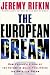 Books : The European Dream: How Europe's Vision of the Future Is Quietly Eclipsing the American Dream